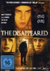 The Disappeared - Das Bse ist unter uns